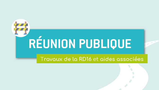 Réunion publique - Travaux RD16